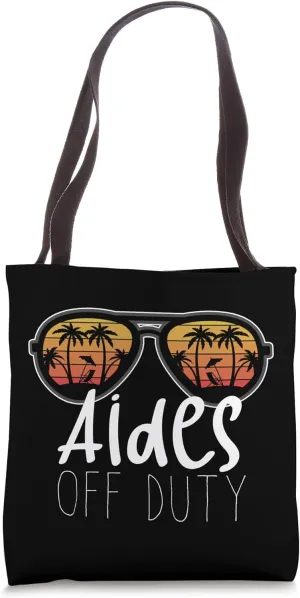 Aides Off Duty Sunglasses Beach Sunset Teacher Aide Novelty Tote Bag