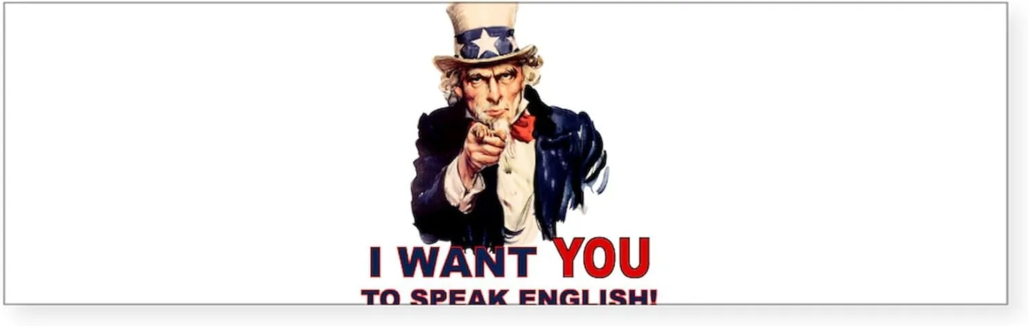 CafePress Uncle Sam Want You Speak ENGL Sticker (Bumper 50 P Sticker (Bumper 50 pk)