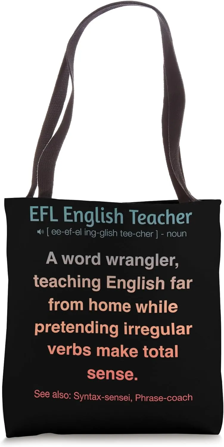 EFL English As Foreign Language Teacher Tote Bag