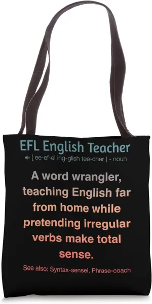 EFL English As Foreign Language Teacher Tote Bag