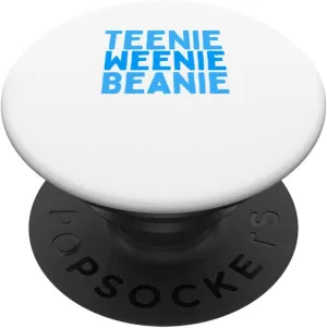 Funny Meme - It's a Teenie Weenie Beanie PopSockets Swappable PopGrip