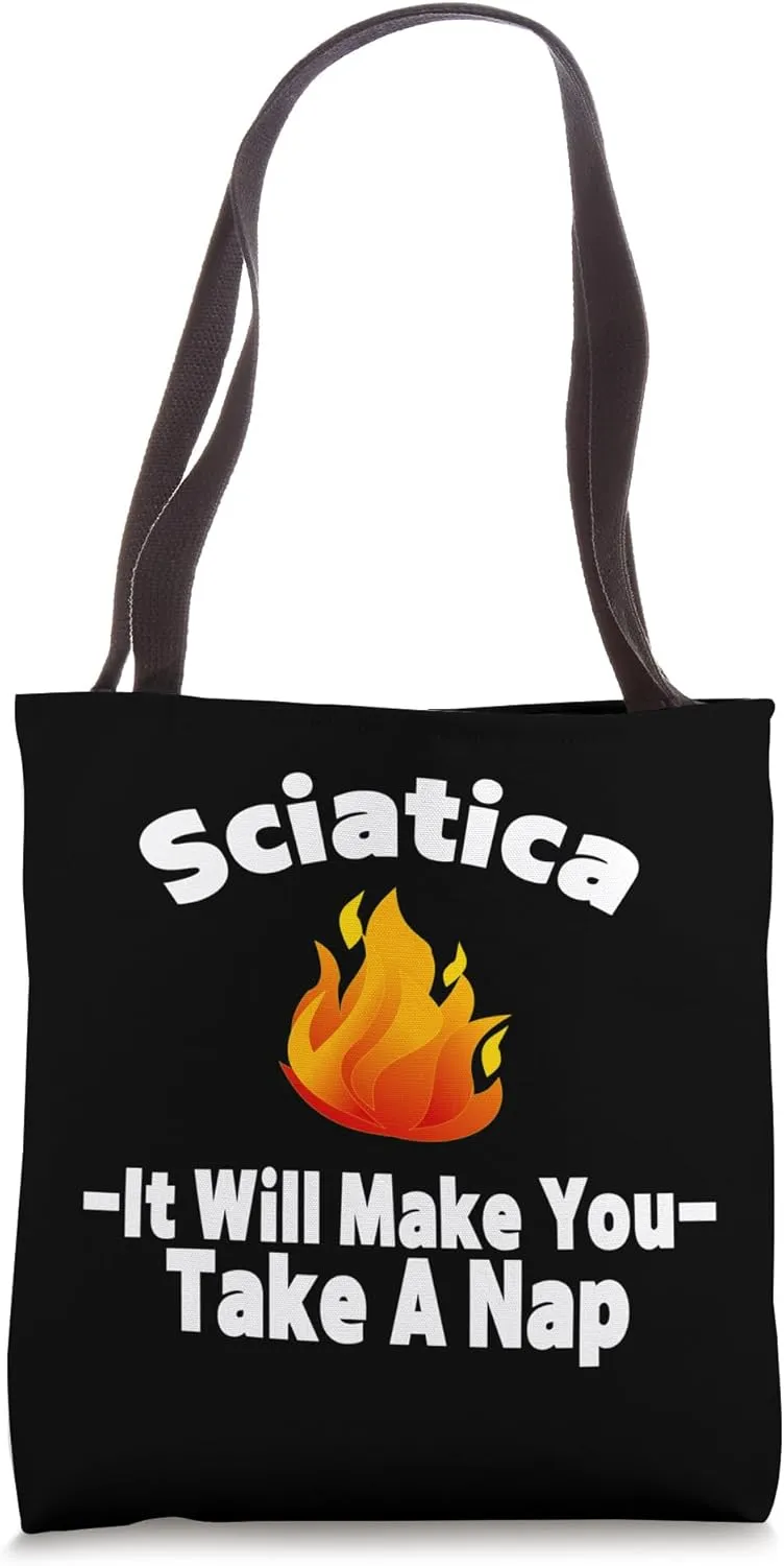Funny Sciatica It Will Make You Take A Nap Nerve Pain Gift Tote Bag