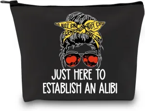 GJTIM True Crime Gift True Crime Junkie Gift Just Here to Establish and Alibi Makeup Bag Gift for Crime Show Fan (Alibi Black)