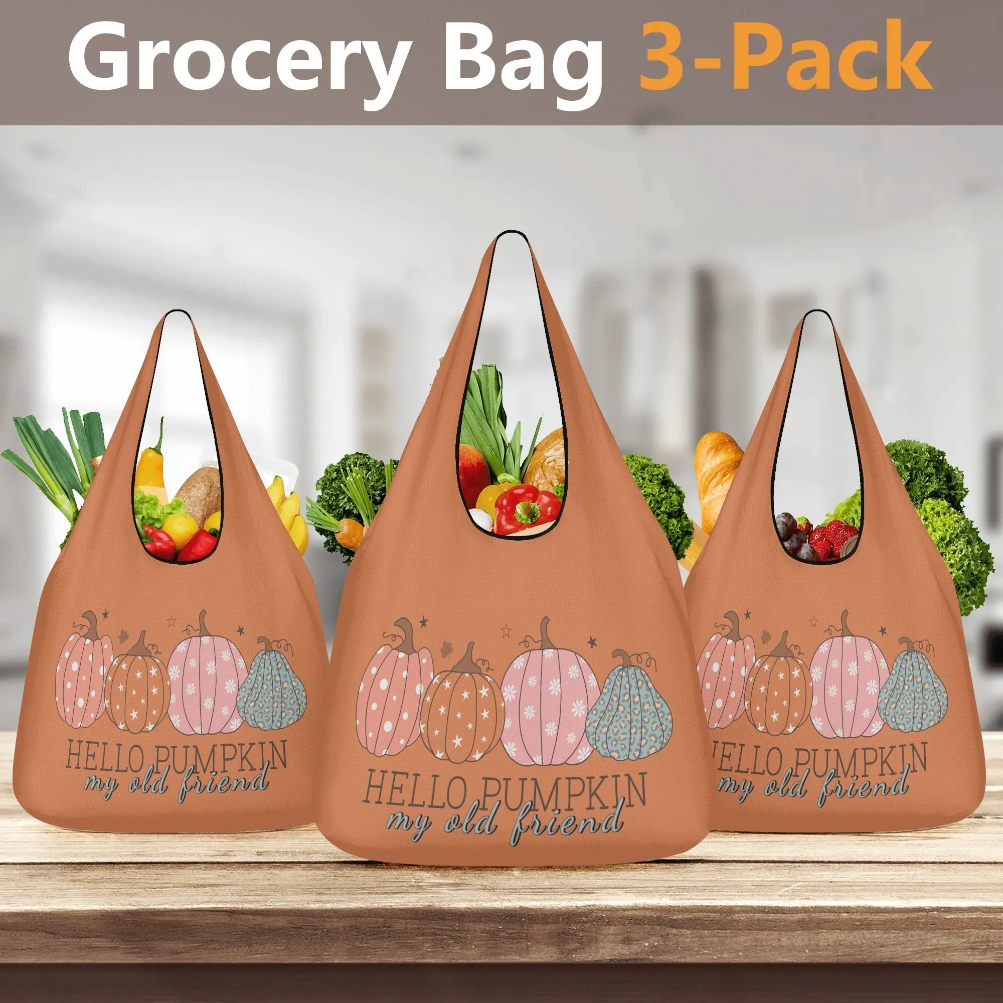 Hello Pumpkin My Old Friend | 3-Pack Grocery Bags - Durable, Reusable & Eco-Friendly