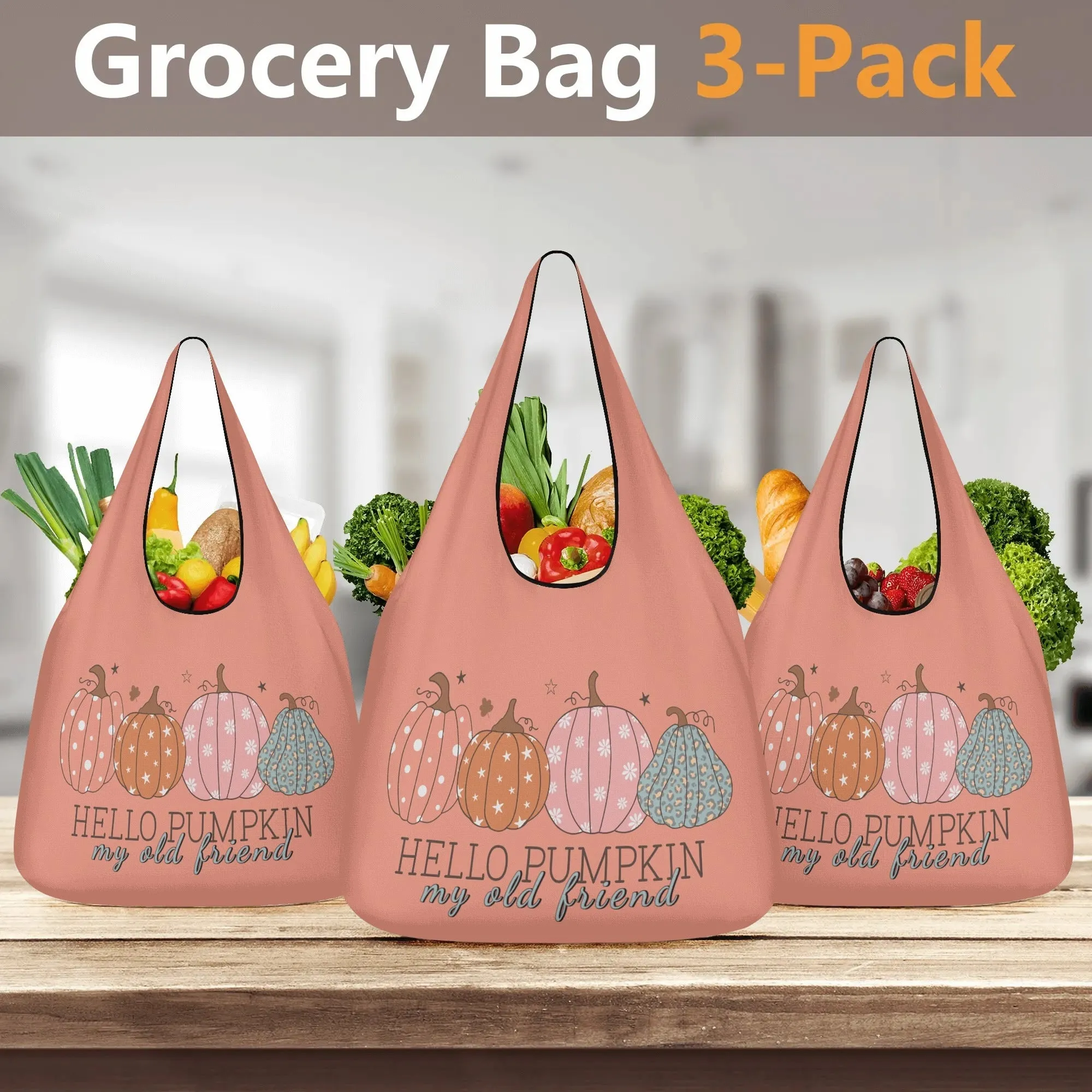 Hello Pumpkin My Old Friend | 3-Pack Grocery Bags - Durable, Reusable & Eco-Friendly
