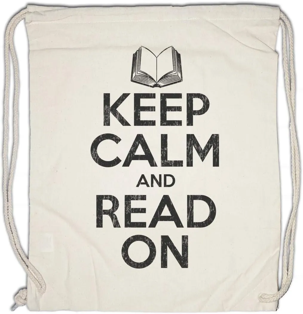 Keep Calm And Read On Drawstring Bag Gym Sack