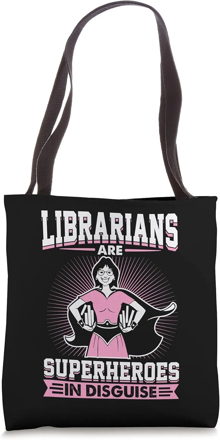 Librarians Are Superheroes In Disguise Librarian School Cute Tote Bag