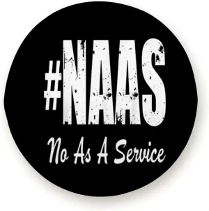 NAAS No As A Service Funny NAAS No As A Service for Decoration and Weather Protection for Trailers Rv SUV Truck Campervan Travel Trailer 16 inch