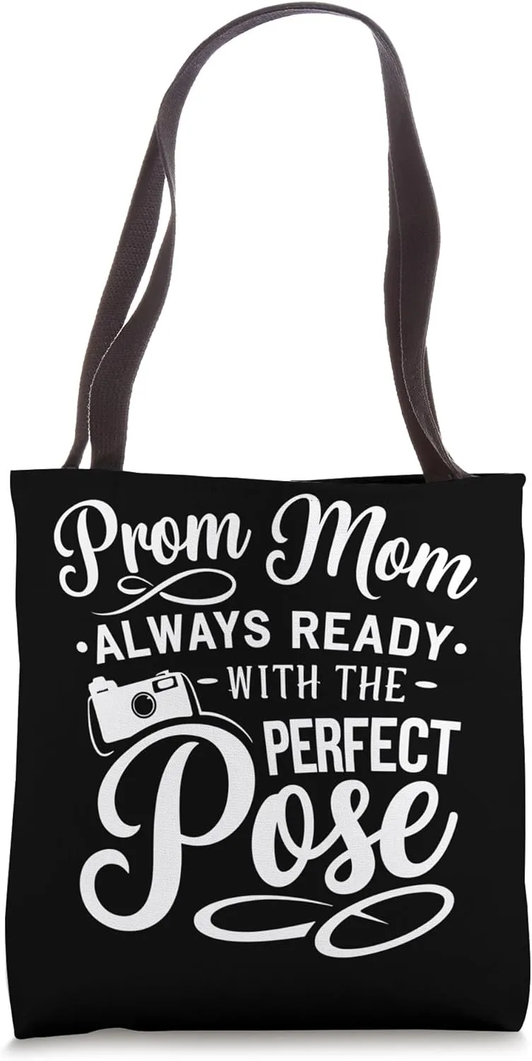 Prom Night Mom Prom Queen Mom Prom Preparation Mom Duties Tote Bag
