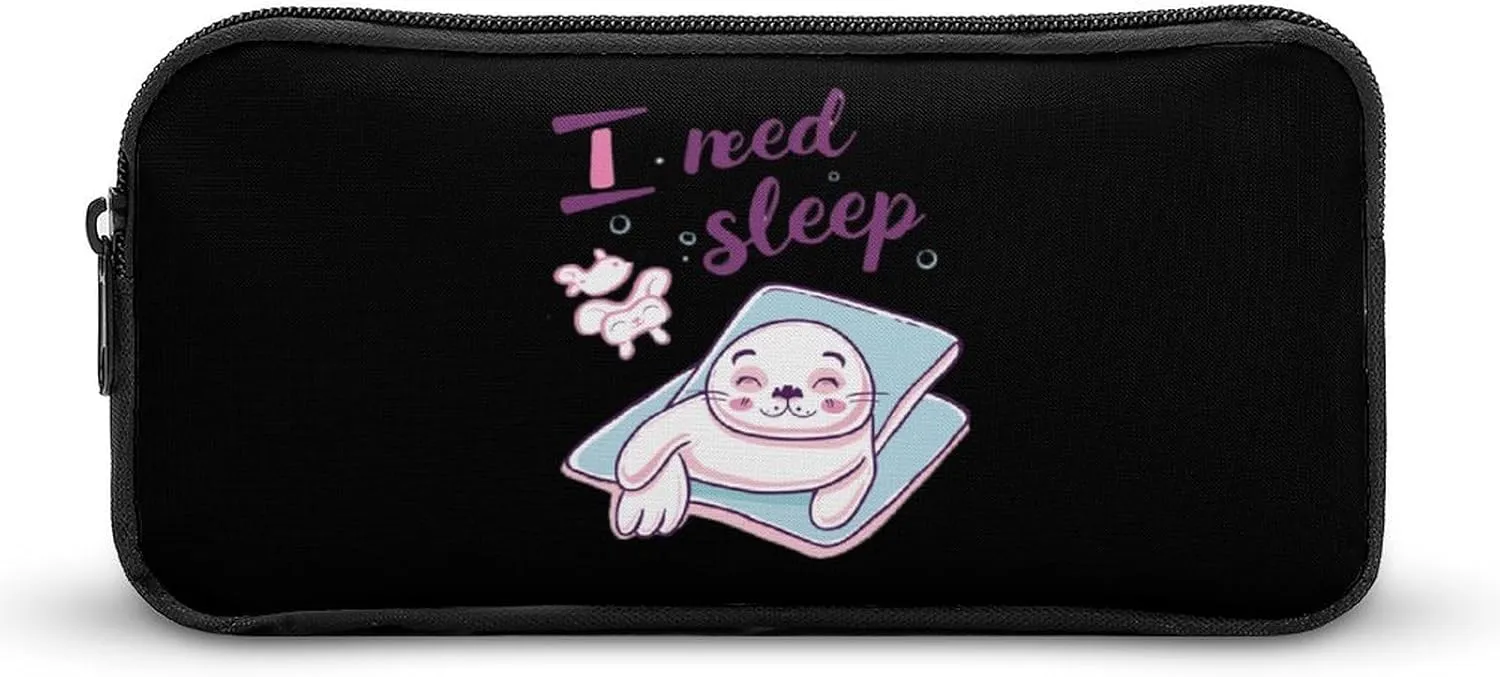 Seal I Need Sleep Pencil Case Durable Pencil Bag Large Capacity Storage Pen Pouch