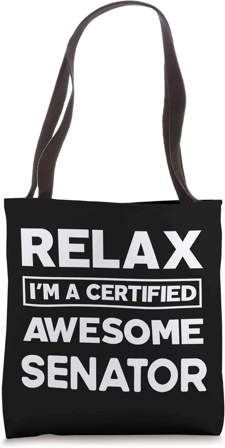 Senator Certified Awesome Job work anniversary Going away Tote Bag