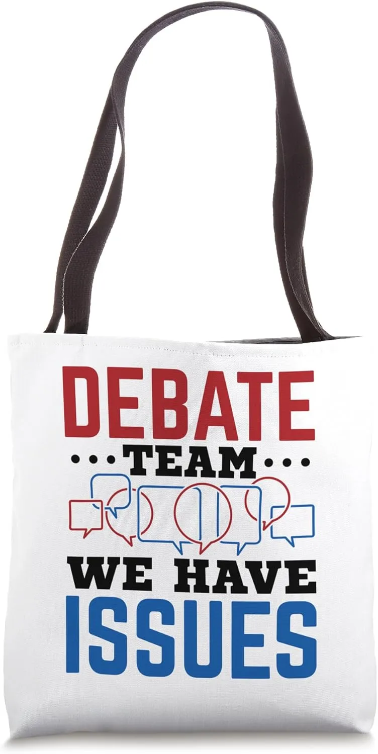 We Have Issues - School Speech and Debate Team Tote Bag
